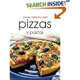 Cocina r�pido y f�cil pizzas y pastas (Cocina Rapida Y Facil)