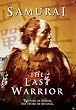 Samurai - The Last Warrior. The Path of Honor, the Sword of Revenge (Documentary)