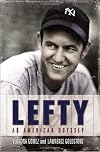 Lefty: An American Odyssey [Hardcover]
