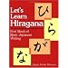 Let's Learn Hiragana: First Book of Japanese Writing