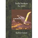 Body Brokers: The Future'