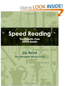 Speed Reading The Phonetic Core, Zip Read The Wonderful Wizard Of Oz Dennis Brooks