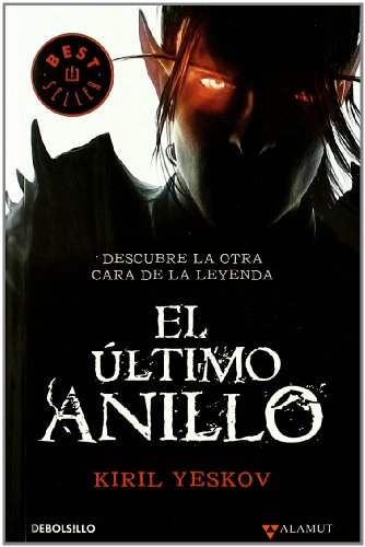 El ultimo anillo / The Last Ringbearer (Spanish Edition)