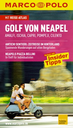 City Travel Guides Discounted  Bücher : MARCO POLO Reiseführer Golf von Neapel: Amalfi, Ischia, Capri, Pompeji, Cilento. Reisen mit Insider-Tipps. Mit Reiseatlas