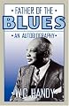 Father Of The Blues: An Autobiography (Da Capo Paperback)