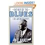 Father Of The Blues: An Autobiography (Da Capo Paperback)