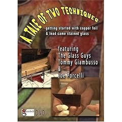 A Tale of 2 Techniques: Stained Glass Basics w/ Joe Porcelli & Tommy ""G""