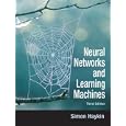 Neural Networks and Learning Machines (3rd Edition) by Simon Haykin