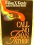 Call No Man Father