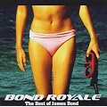 Bond Royale:the Best of