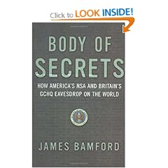 Body Of Secrets: How America's NSA & Britain's GCHQ Eavesdrop On The World