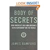 Body Of Secrets: How America's NSA & Britain's GCHQ Eavesdrop On The World