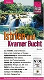 Istrien und Kvarner Bucht - Reisehandbuch - Werner Lips