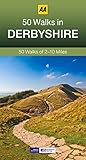 50 walks in Derbyshire : 50 walks of 2-10 miles