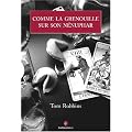 Comme la grenouille sur son n�nuphar