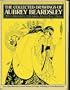 Collected Drawings of Aubrey Beardsley: Including His Erotic Illustrations