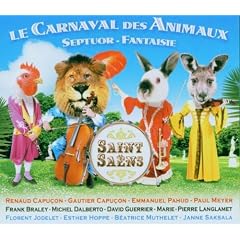 Saint-Sa�ns - Le Carnaval des Animaux � Septour � Fantaisie � Romance � Pri�re � Mon coeur s'ouvre � ta voix