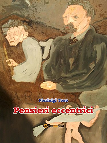 Pensieri eccentrici (Italian Edition)