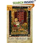 Click here to buy Early Medieval Art (Oxford History of Art) by  Lawrence Nees.