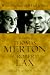 Books : When Prophecy Still Had a Voice: The Letters of Thomas Merton and Robert Lax
