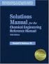 Solutions Manual for the Chemical Engineering Reference Manual
