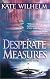 Desperate Measures (Barbara Holloway Novels (Paperback))