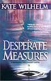 Desperate Measures (Barbara Holloway Novels)