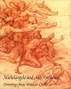 Michelangelo and His Influence: Drawings from Windsor Castle