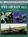 Book WWII Aircraft Vol. II: Modeling, Detailing, Painting Weathering and Building Dioramas