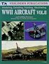 WWII Aircraft Vol. II: Modeling, Detailing, Painting Weathering and Building Dioramas