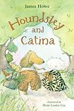 Houndsley & Catina / Houndsley & Catina & The Birthday Surprise (Unabridged)