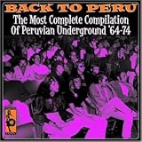 Back to Peru 1964-1974: in Search of the Cool