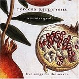 A Winter Garden - Loreena Mckennitt