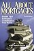 All About Mortgages: Insider Tips for Financing and Refinancing Your Home by Julie Good-Garton