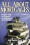 All About Mortgages: Insider Tips for Financing and Refinancing Your Home