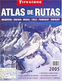 Atlas de Rutas 2005: Argentina, Bolivia, Brasil, Chile, Paraguay, Uruguay
