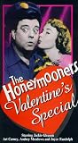 The Honeymooners : Valentines Special [VHS]