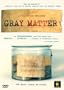 Gray Matter