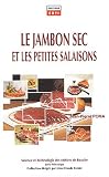 Le jambon sec et les petites salaisons