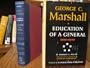 George C. Marshall, Vol. 1: Education of a General, 1880-1939
