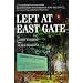 Left at East Gate