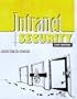 Intranet Security - Stories from the Trenches (Sun Microsystems Press)