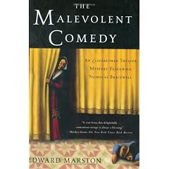 The Malevolent Comedy (Elizabethan Theater Mysteries)