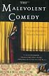 The Malevolent Comedy: An Elizabethan Theater Mystery Featuring Nicholas Bracewell (Elizabethan Theater Mysteries Featuring Nicholas Bracewell)