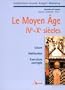 Histoire m�di�vale. Le Moyen-�ge IVe-Xe si�cle, tome 1