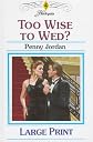 Too Wise to Wed?