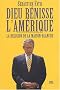 Dieu b�nisse l'Am�rique ! La religion de la Maison-Blanche.