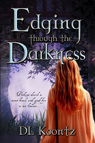 Edging Through the Darkness (The Crossings Trilogy Book 2)