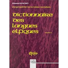 Dictionnaire des langues elfiques, volume 1