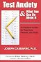 Test Anxiety & What You Can Do About It Test Anxiety & What You Can Do About It